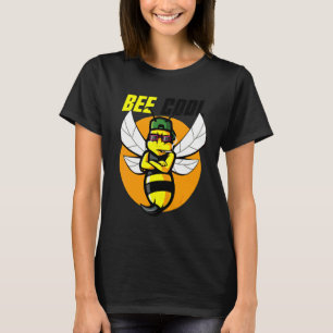Bee Be Cool Bee Outfit Bee Men's Women Children T-Shirt
