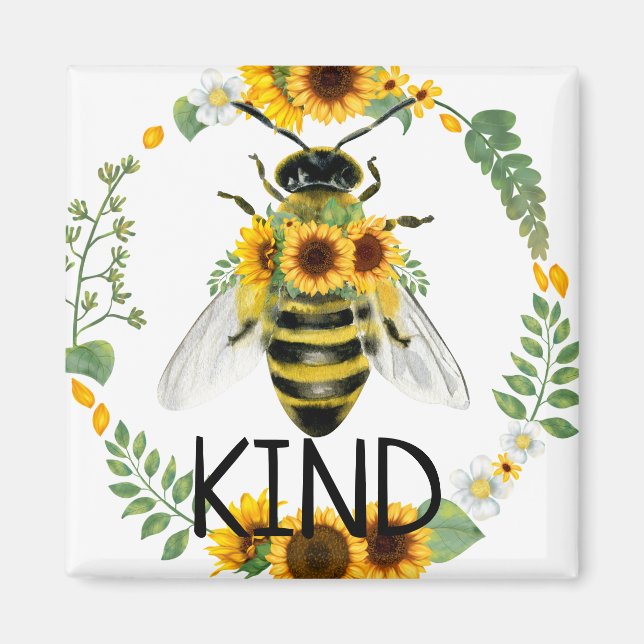 Bee Be Kind Painted Sunflowers Kindness Magnet (Front)