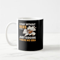 Bee Beekeeper Honey Bee Beekeeper Quote A Day With