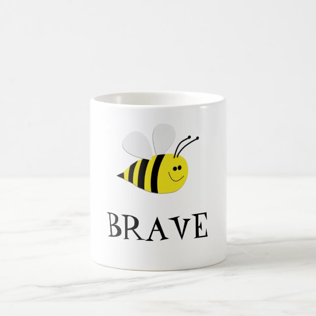 Bee BRAVE-Cute Gift Mugs (Center)