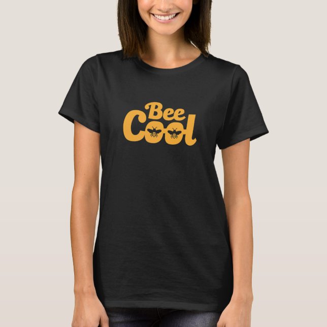 Bee Cool Beekeeping Beekeeper Honeybee   T-Shirt (Front)