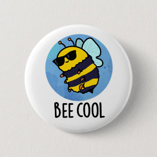 Bee Cool Funny Insect Bee Pun  6 Cm Round Badge