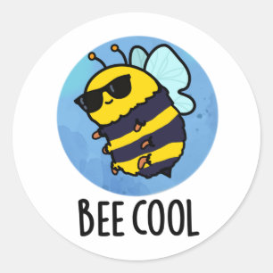 Bee Cool Funny Insect Bee Pun  Classic Round Sticker