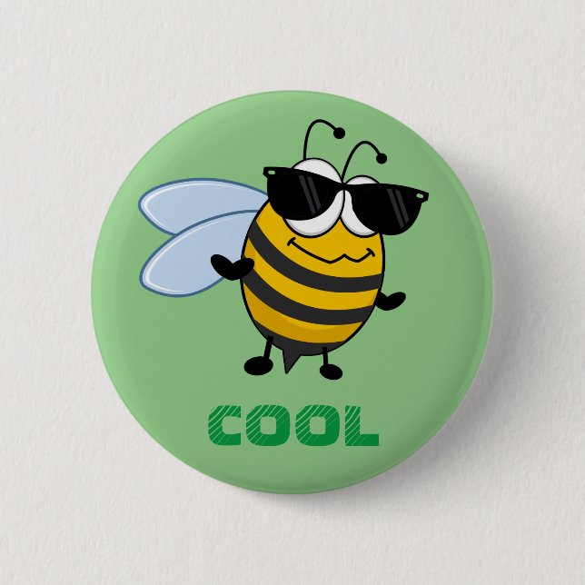 Bee Cool | Funny Trendy Bee Customisable 6 Cm Round Badge (Front)