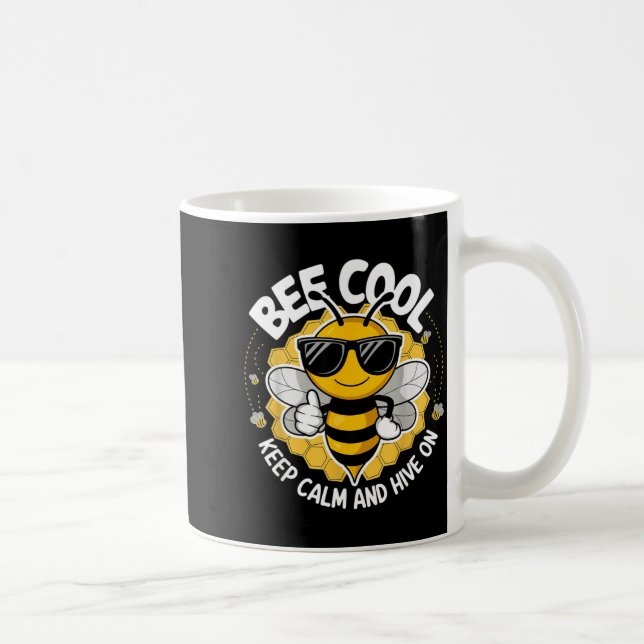Bee cool keep calm and hive on funny bee lover coffee mug (Right)