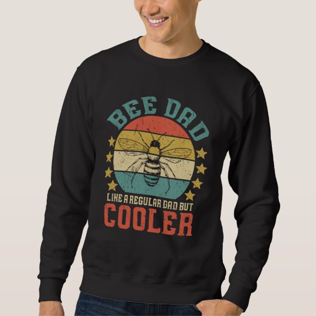 Bee Dad Honey Beekeeper  Beekeeping Sweatshirt (Front)