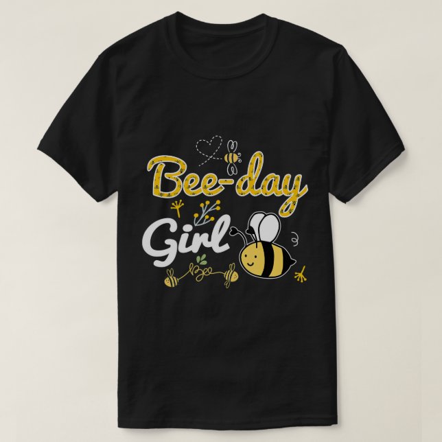 Bee-day Girl Birthday Party Cute Bee T-Shirt (Design Front)