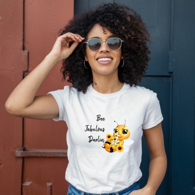 Bee Fabulous Darlin' - Honey Bee T-Shirt (Creator Uploaded)