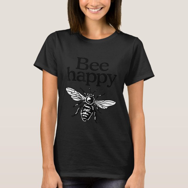 Bee Happy Beekeeper T-Shirt (Front)