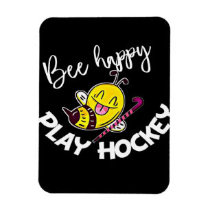 Bee Happy Play Hockey Bee Gifts ,I Love Bee Honey Magnet