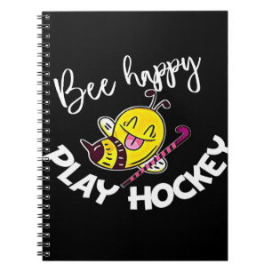 Bee Happy Play Hockey Bee Gifts ,I Love Bee Honey Notebook