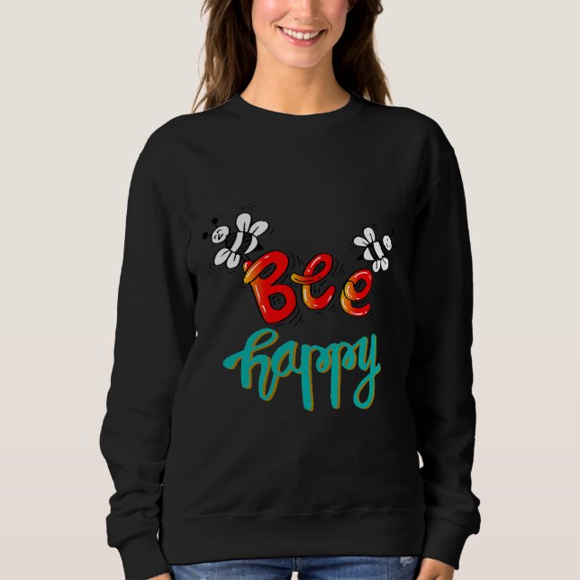 Bee Happy Save The Bees Retro Style Flower Sweatshirt (Front)