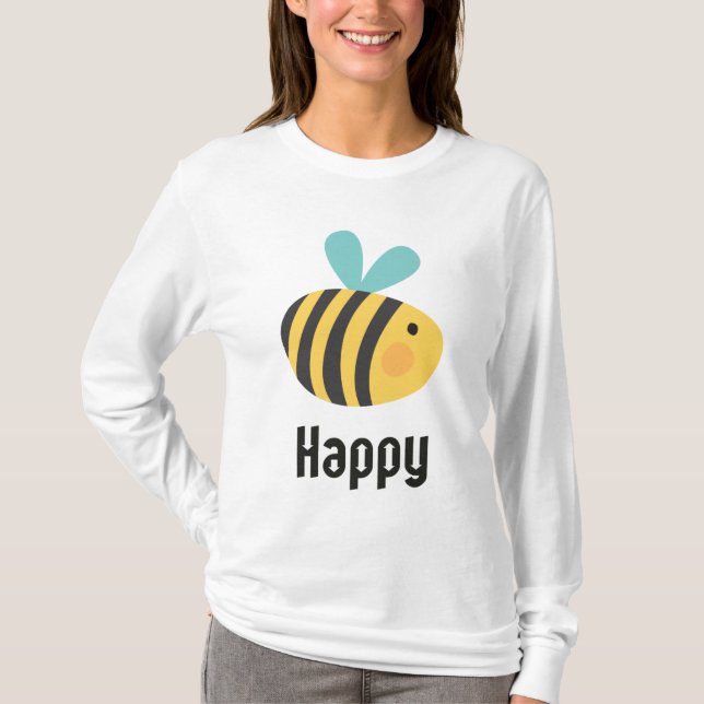 Bee Happy T-Shirt (Front)