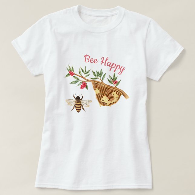 Bee Happy T-Shirt (Design Front)