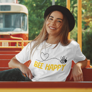 Bee Happy T-Shirt