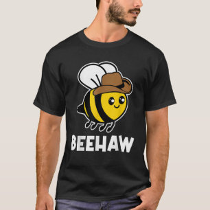 Bee Haw Funnys Pun Country Cute Cowboy Bee Women T-Shirt