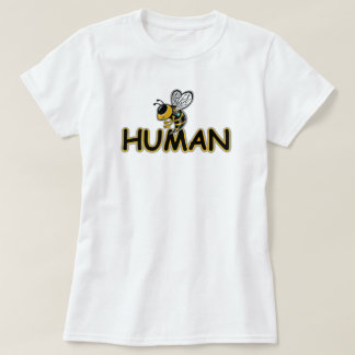 BEE HUMAN T-Shirt