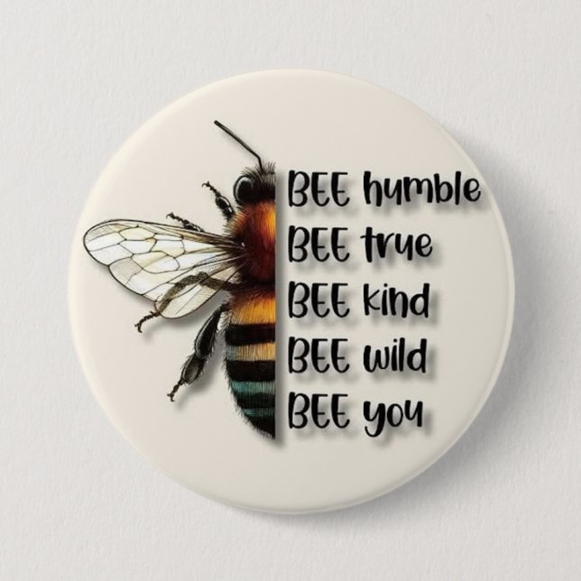 bee humble... 7.5 cm round badge (Front)