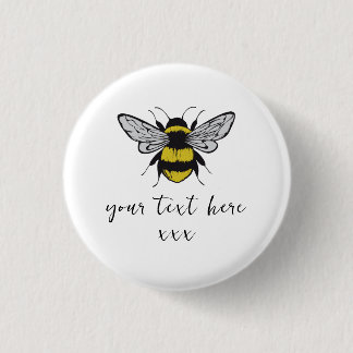 Bee Illustration – add your own text  3 Cm Round Badge