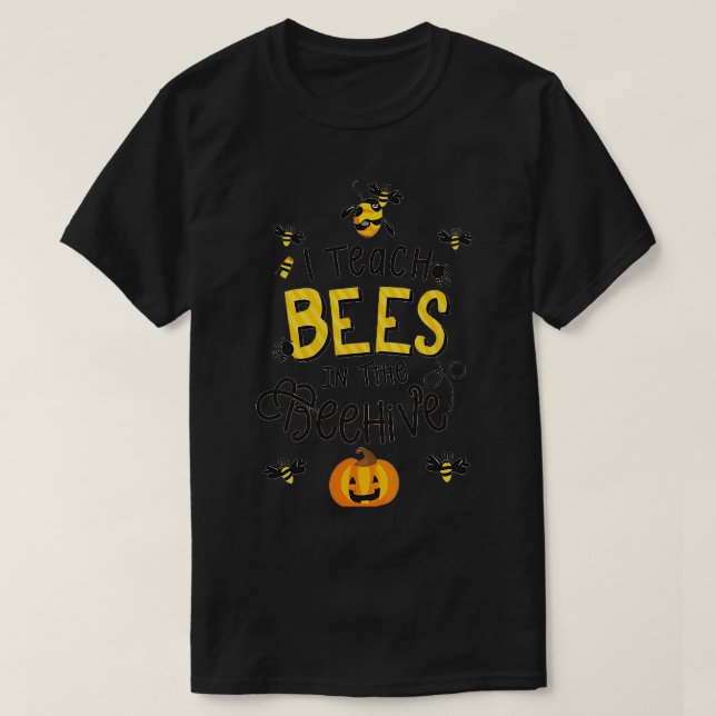 Bee ing a teacher cute nature educator T-Shirt (Design Front)