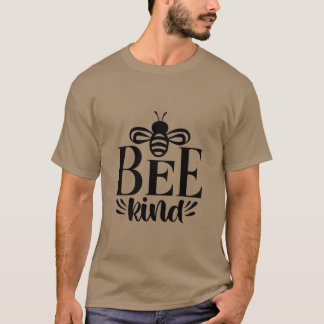 Bee kind01 T-Shirt