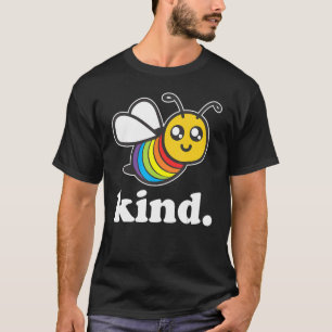 Bee Kind Ally Rainbow LGBTQ Community Pride Gender T-Shirt