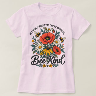 Bee Kind and Wildflowers T-Shirt