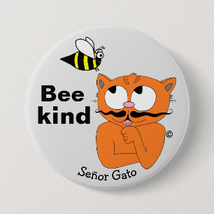 Bee Kind (be kind) Inspirational Humorous Pun Cat 7.5 Cm Round Badge