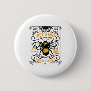 Bee Kind Bee Positive T Shirt 6 Cm Round Badge