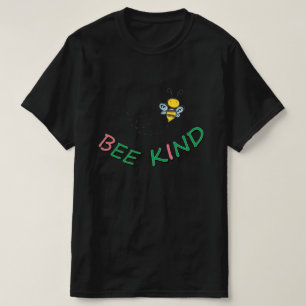 Bee Kind Funny Motivational Positive Quote Artwork T-Shirt