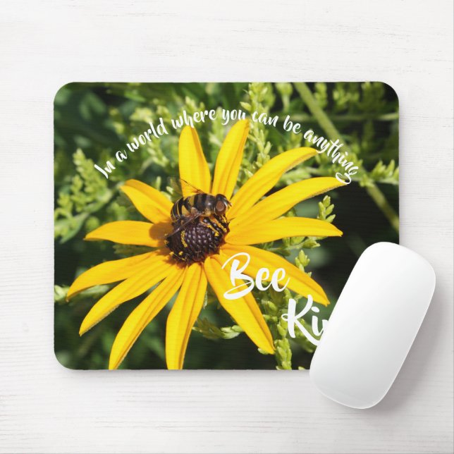 Bee Kind Photograph Yellow Motivational Mouse Pad (With Mouse)
