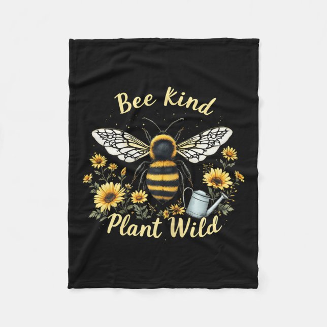 Bee Kind Plant Wild Environmental Protection Earth Fleece Blanket (Front)