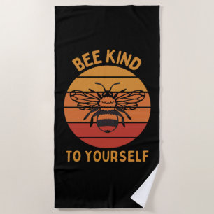Bee Kind To Yourself Beach Towel