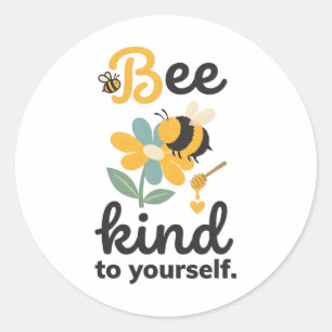 Bee Kind To Yourself Mental Health Self Care Classic Round Sticker