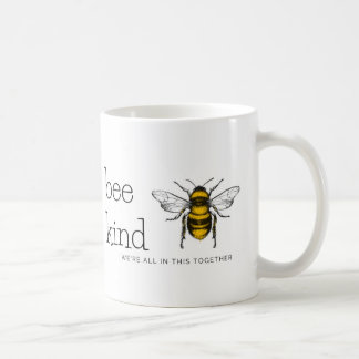 bee kind  we're all in this together coffee mug