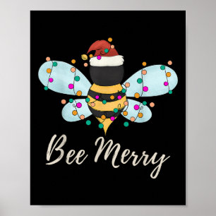 Bee Merry Christmas Bee Wears Santa Hat Xmas Light Poster