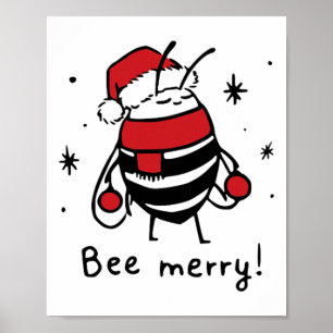 Bee Merry Funny Christmas Gift Bee Lover  Poster