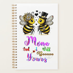 Bee Mine And I Will Bee Yours Planner