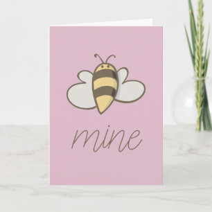 Bee Mine Cute Valentine Holiday Card