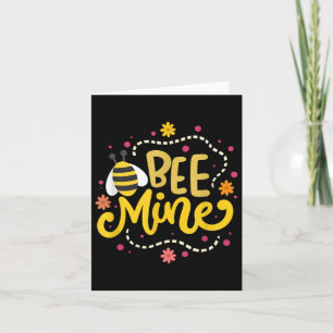 Bee Mine - Happy Valentines Day Quotes Card