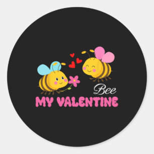Bee My Valentine Love Romantic Quote Cute Bee Love Classic Round Sticker