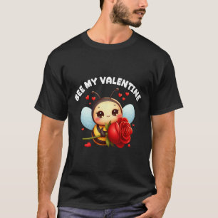 Bee My Valentine Valentines Day Tees With Bee And 
