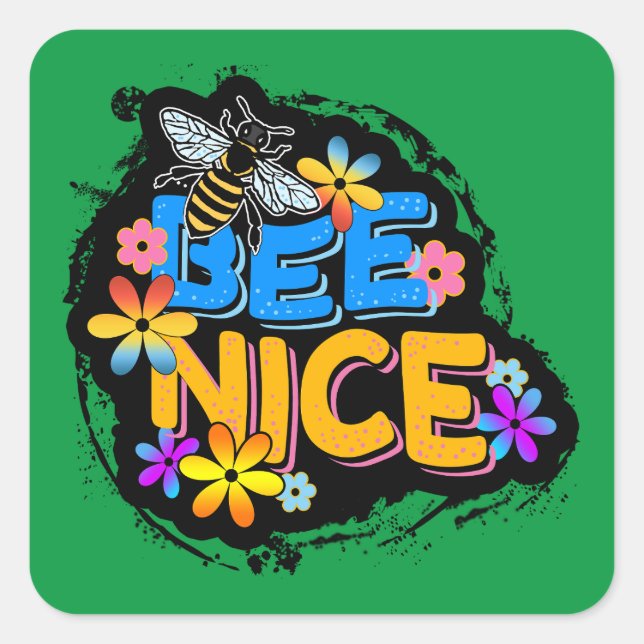 BEE NICE FLORAL COLORFUL FLOWERS  SQUARE STICKER (Front)