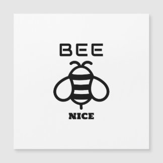 Bee Nice with Minimal Design