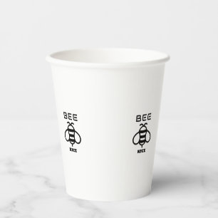 Bee Nice with Minimal Design Paper Cups