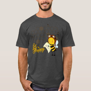 Bee On A Sunflower Happy Quote 2 T-Shirt