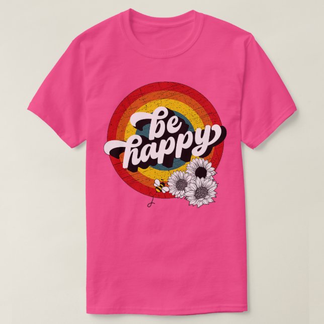 Bee On A Sunflower Happy Quote T-Shirt (Design Front)