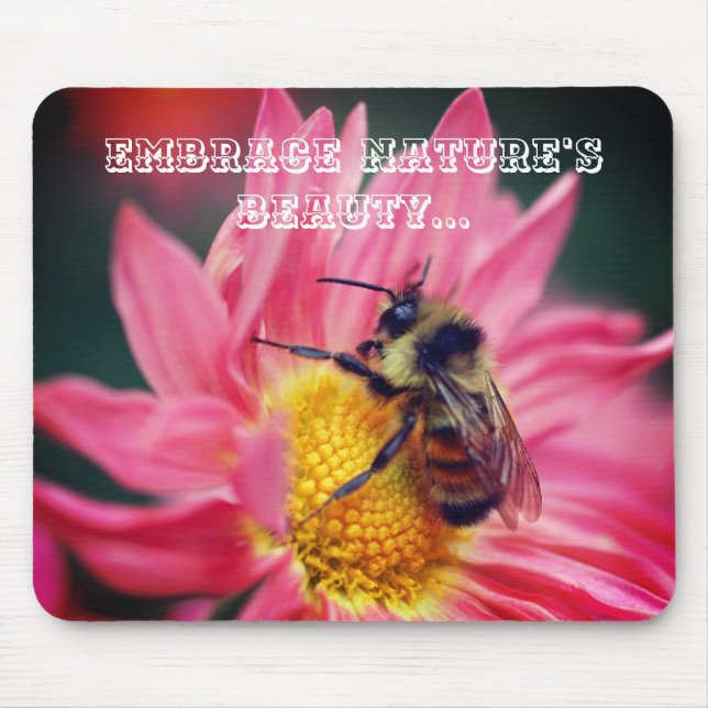 Bee On Daisy Inspirational Nature Beauty Quote Mouse Pad (Front)