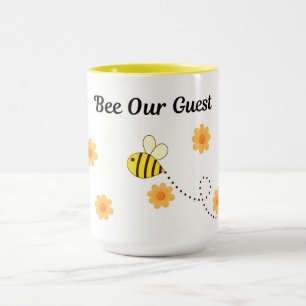 Bee our Guest  Mug