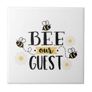 Bee Our Guest Tile
